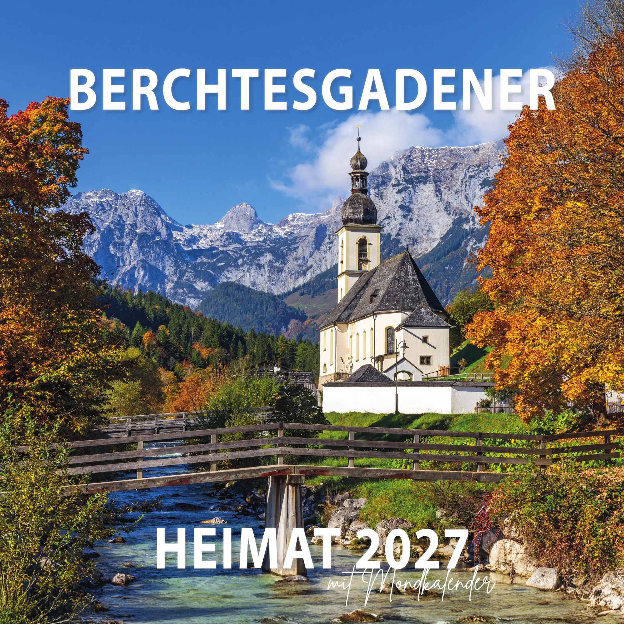 Berchtesgadener Heimatkalender 2027 Titelbild Ramsau Berchtesgadener Land